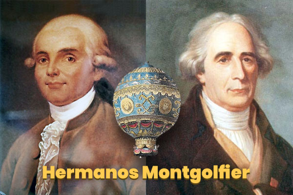 Hermanos Montgolfier: Inventores del Globo de Aire Caliente