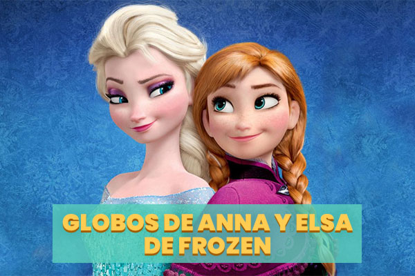 Globos de Anna y Elsa de Frozen